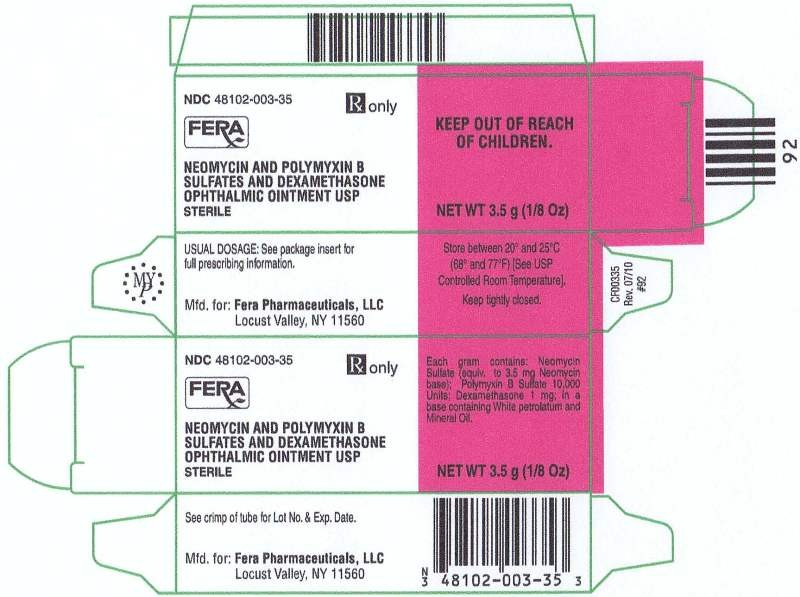 NEOMYCIN AND POLYMYXIN B SULFATES AND DEXAMETHASONE